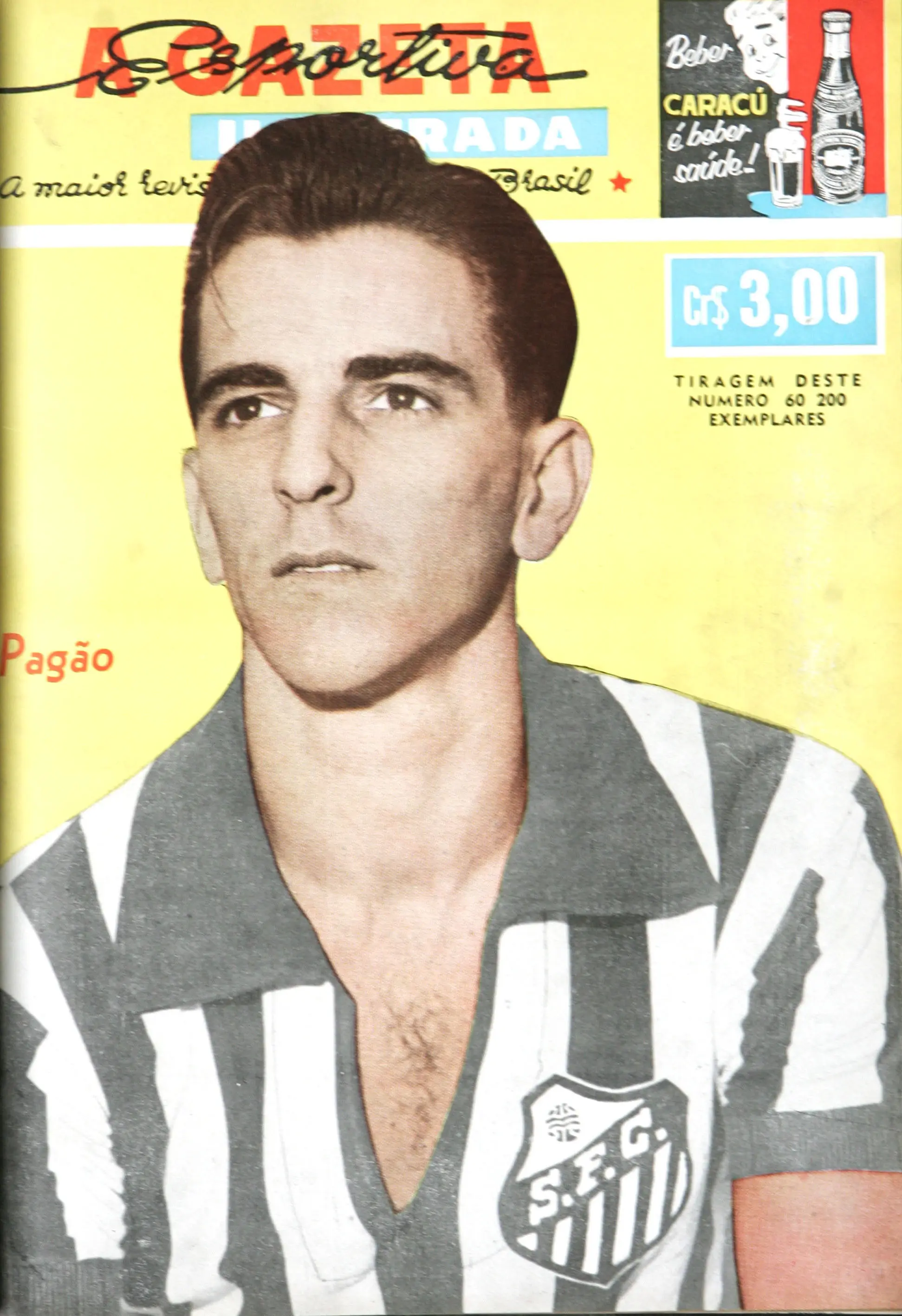 Pagão completaria 92 anos nesta terça; relembre fotos da carreira do ex-atacante do Santos e São Paulo