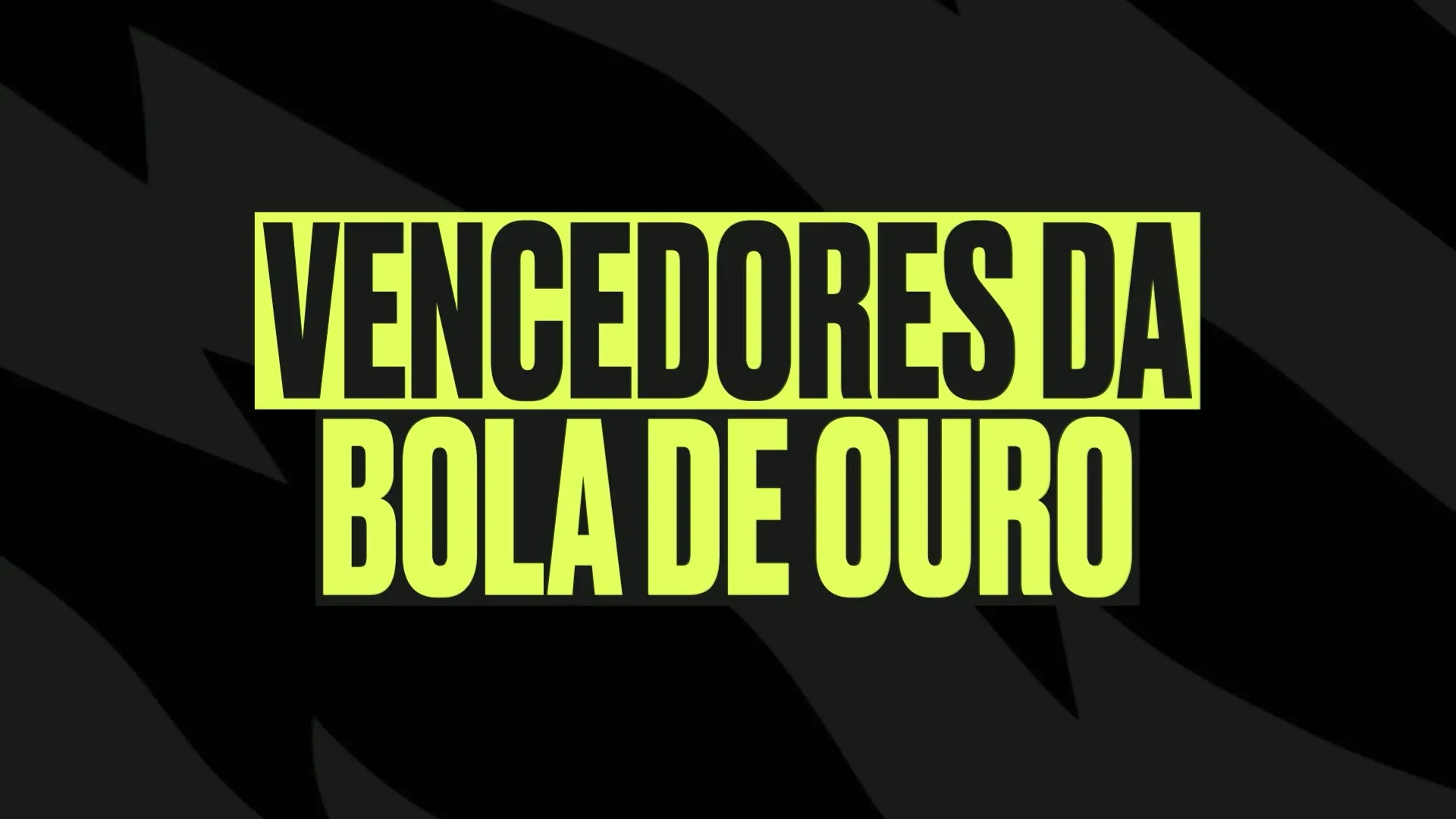 Vencedores da Bola de Ouro nos últimos 25 anos; confira a lista