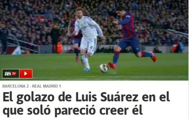 Imprensa espanhola rasgou elogios ao atacante do Barcelona Luis Suárez, autor do segundo gol da equipe no clássico
