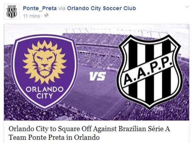 O Orlando City também destacou que fará amistoso contra a Ponte, time a Série A do Campeonato Brasileiro