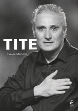 "TITE", é um livro biográfico do treinador do Corinthians (Foto: Divulgação) 